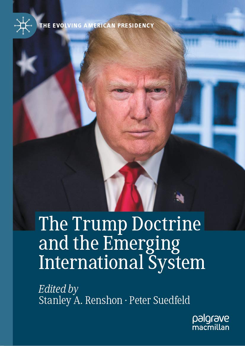 The Trump Doctrine And The Emerging International System | Princeton ...